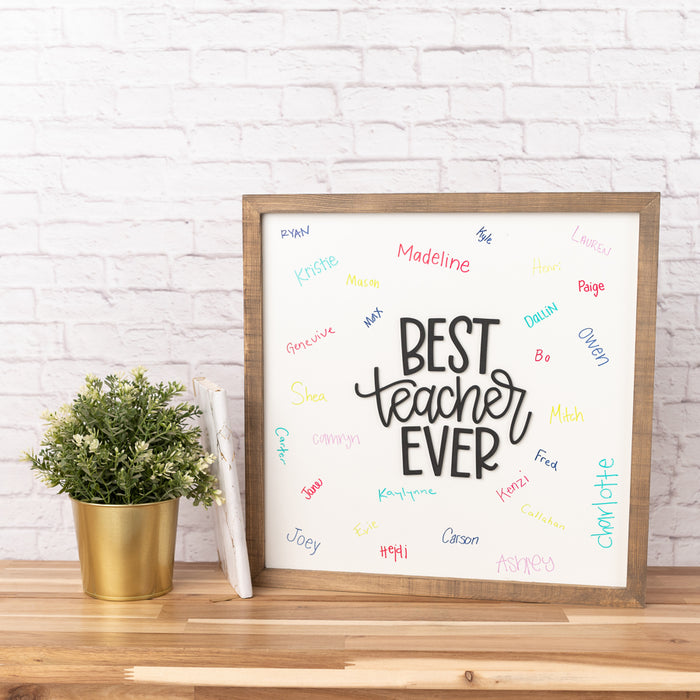 Write-On Teacher Appreciation Sign | Best Teacher Ever 16x16 inch Wood Sign