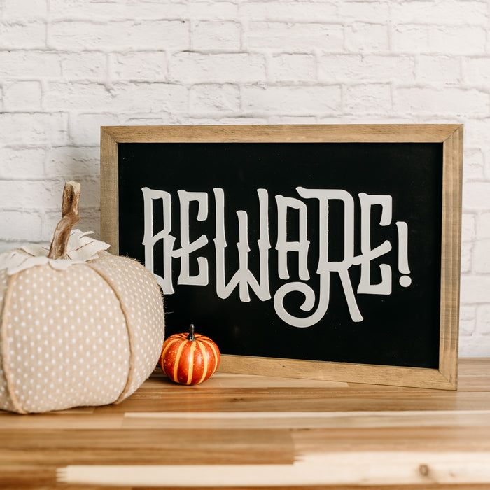 Beware! | Halloween Collection | 11x16 inch Wood Sign