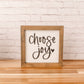 Choose Joy | 8x8 inch Wood Sign