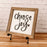 Choose Joy | 8x8 inch Wood Sign