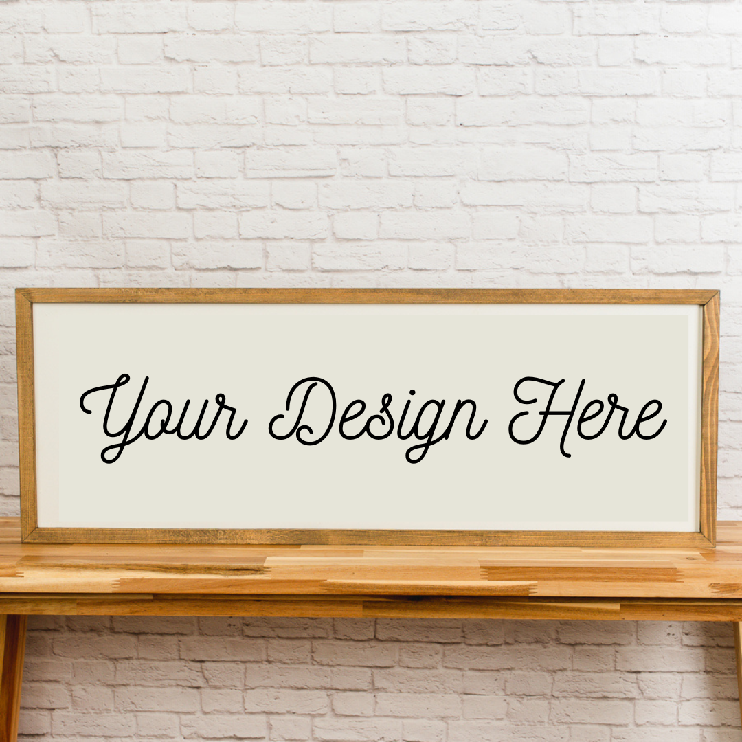 14x32 Sign 13x35 inch Custom Sign – The Handmade Sign Co.