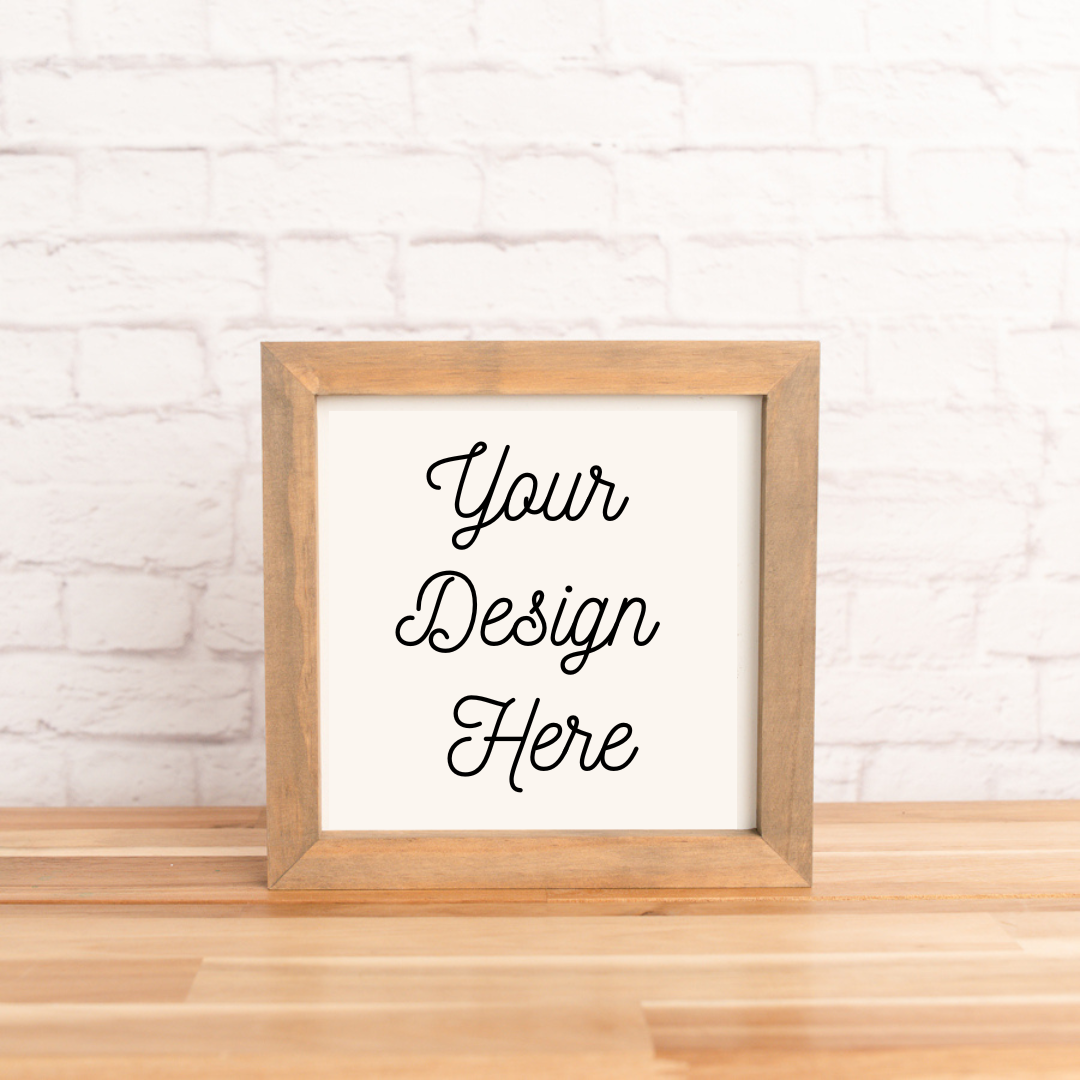 8x8 inch Custom Sign – The Handmade Sign Co.