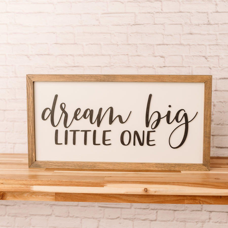 Dream Big Little One | 11x21 inch Wood Sign | Nursery Sign