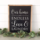 Endless Love and Laundry | 17x21 Wood Sign