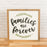 Families are Forever | Wood Sign