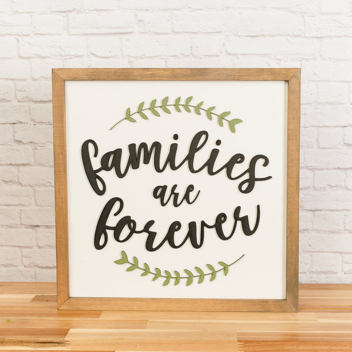 Families are Forever | Wood Sign