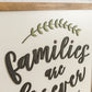 Families are Forever | 16x16 inch | Wood Sign
