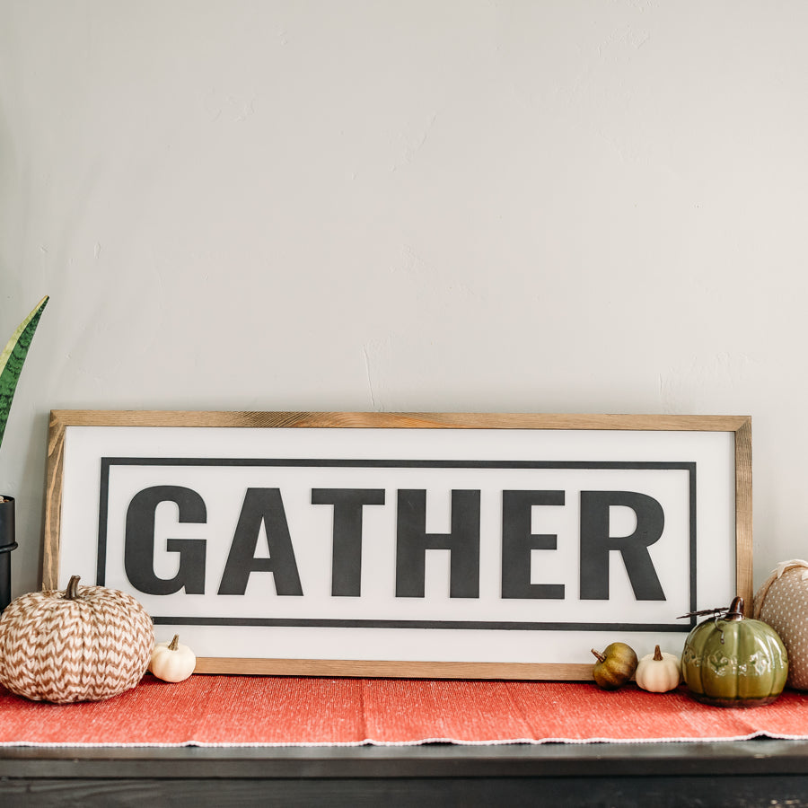 Handcrafted gather sign offers