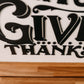 In All Things Give Thanks | 17x21 inch Wood Sign