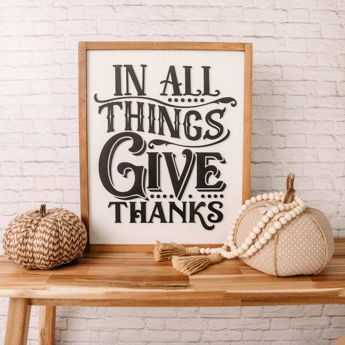 In All Things Give Thanks | 17x21 inch Wood Sign