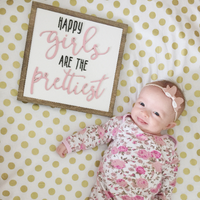 Happy Girls are the Prettiest | Wood Sign