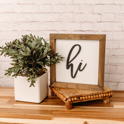 Hi | 8x8 inch Wood Sign