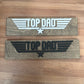 TOP DAD | Top Gun Sign for Dad