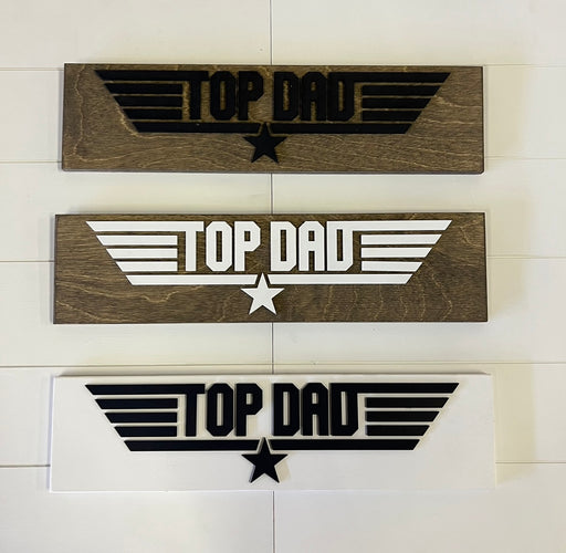 TOP DAD | Top Gun Sign for Dad