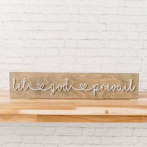 Let God Prevail Wood Sign | 4x20 inches