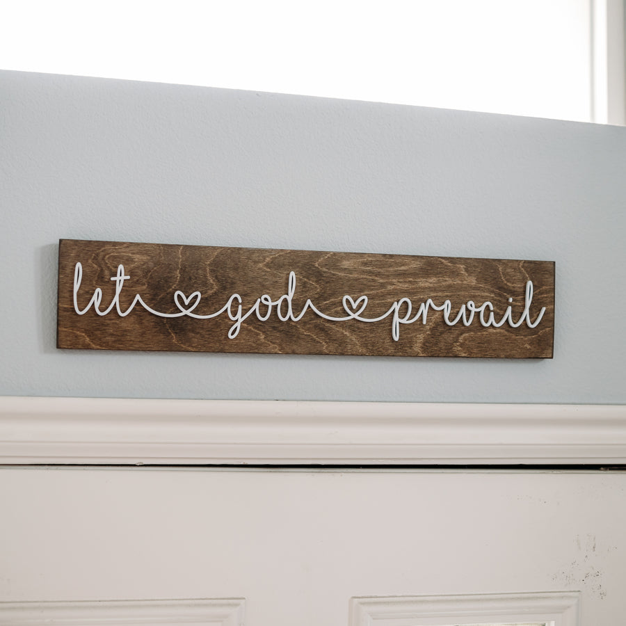 Let God Prevail Wood Sign | 4x20 inches