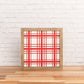 Red Plaid | 11x11 inch Wood Sign | Valentine Sign