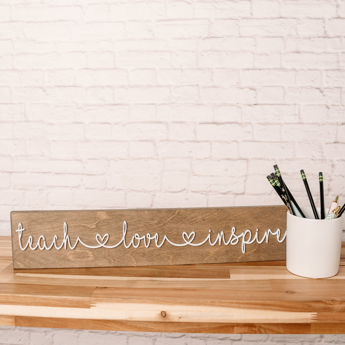 Teach Love Inspire | Teacher Appreciation Sign | Teacher Sign | Wood Farmhouse Sign