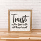 Trust in the Lord With All Thine Heart | 11x11 inch Wood Sign