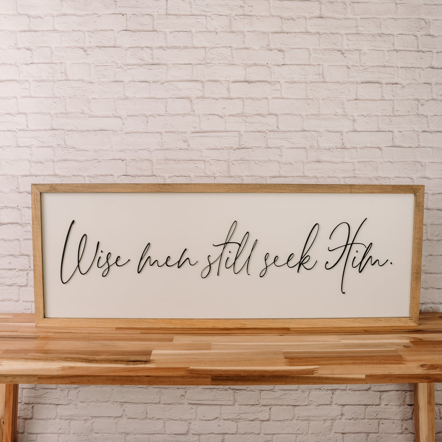 Wise Men Still Seek Him I 13x35 Wood Sign