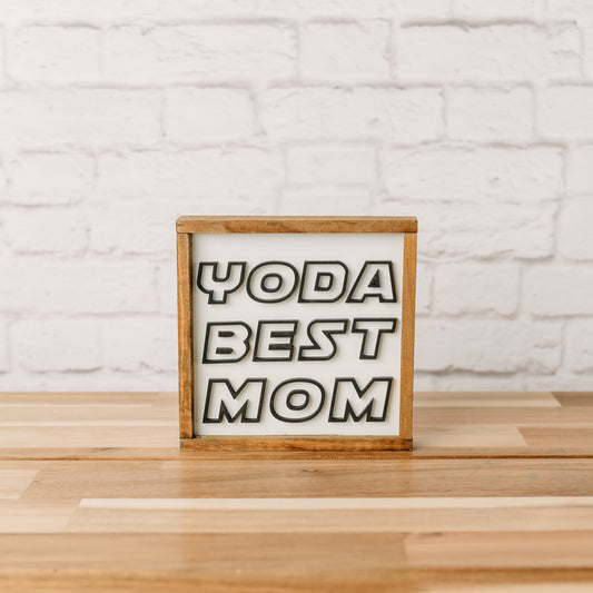 Yoda Best Mom Tiered Tray Sign | 5x5 inch Wood Sign | Mother's Day Sign