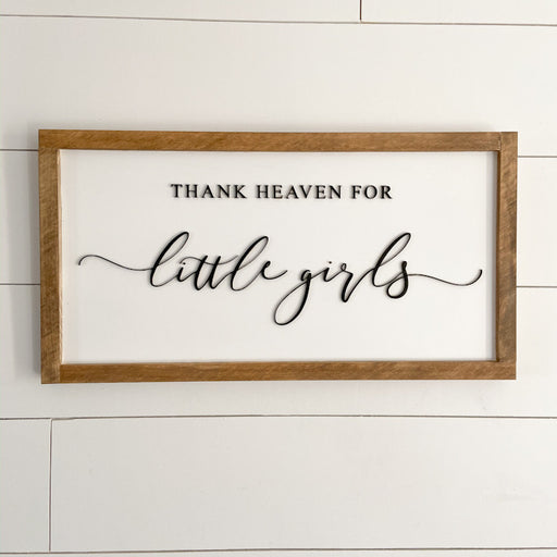 Thank heaven for little girls | 11x21 inch Wood Sign | Nursery Sign