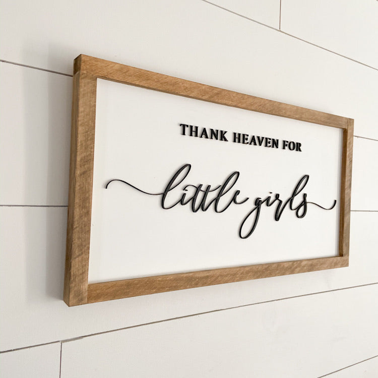 Thank heaven for little girls | 11x21 inch Wood Sign | Nursery Sign