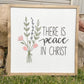 There is Peace in Christ | 21x21 inch Wood Sign | 2018 Youth Theme
